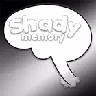Shady Memory