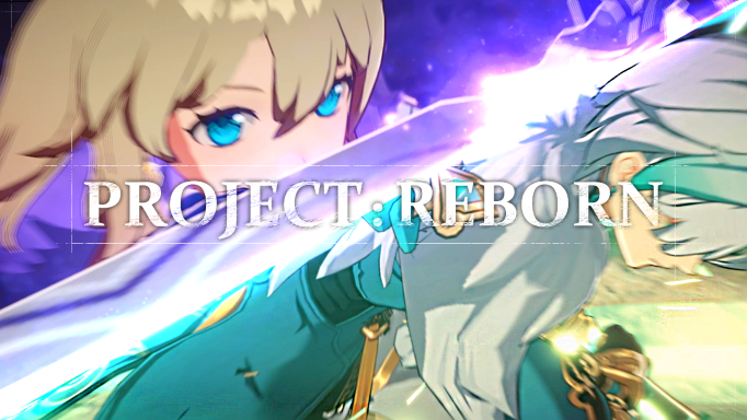 Project：Reborn